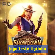 jogo teste tigrinho